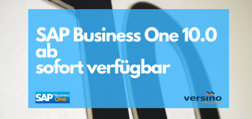 SAP Business One 10.0 für alle verfügbar