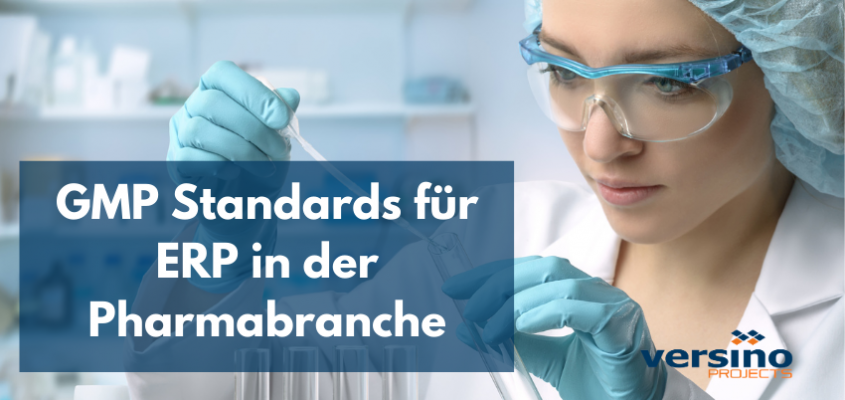 GMP standards for ERP in the pharmaceutical industry