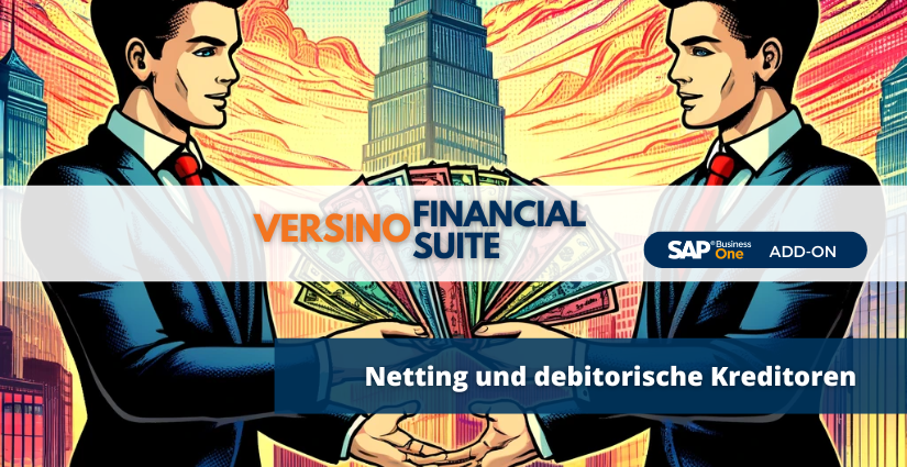 SAP-Business-One-Netting-und-debitorische-Kreditoren