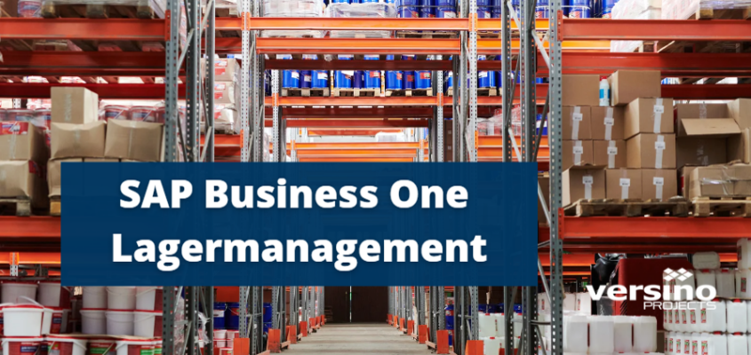 Lagermanagement mit SAP Business One