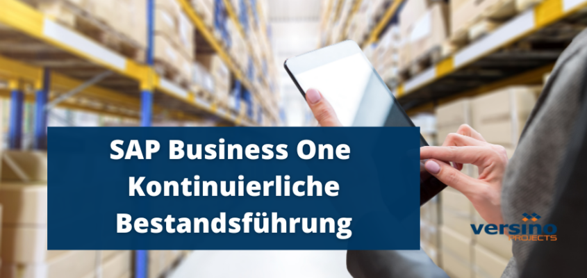 Kontinuierliche Bestandsführung in SAP Business One