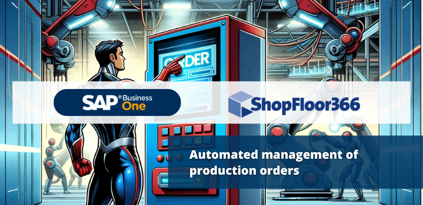 Automated management of production orders