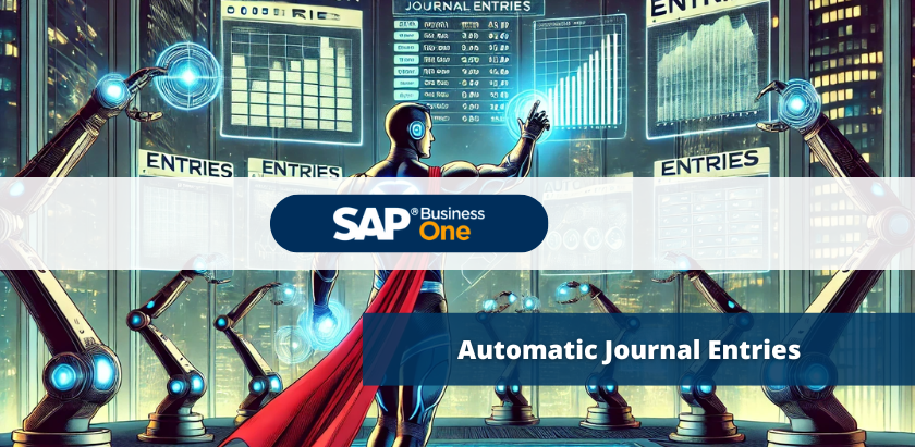 Automatic journal entries in SAP Business One