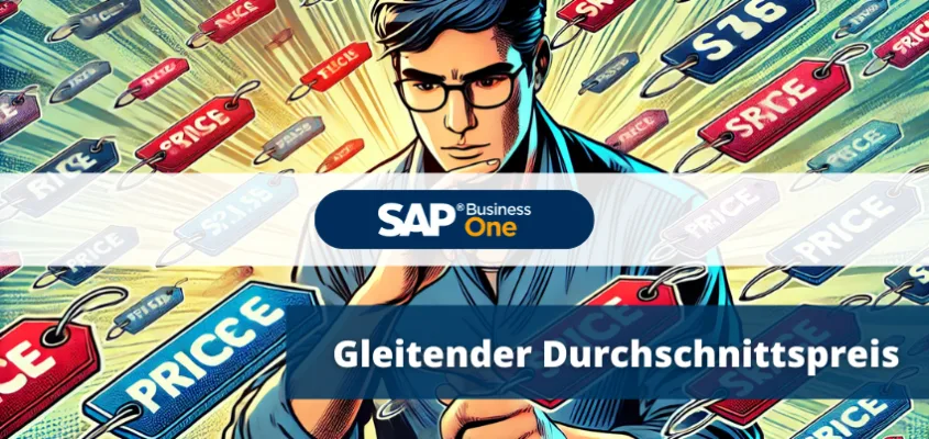 Gleitender Durchschnittspreis in SAP Business One