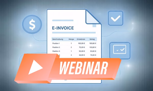 Webinar E-Rechnung Endspurt
