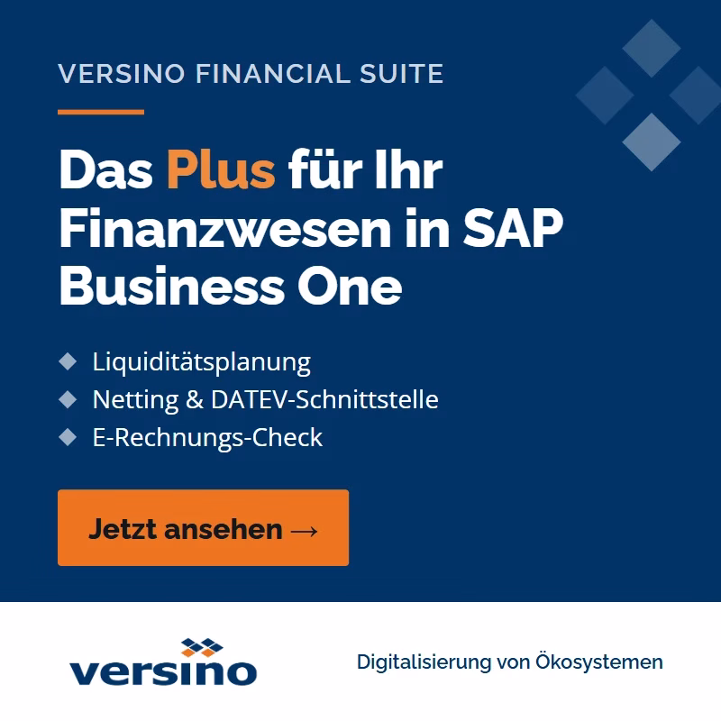 Versino Financial Suite: das Plus für Ihr Finanzwesen in SAP Business One